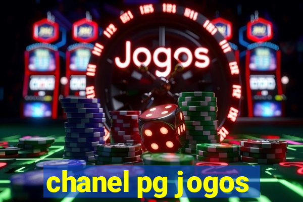 chanel pg jogos